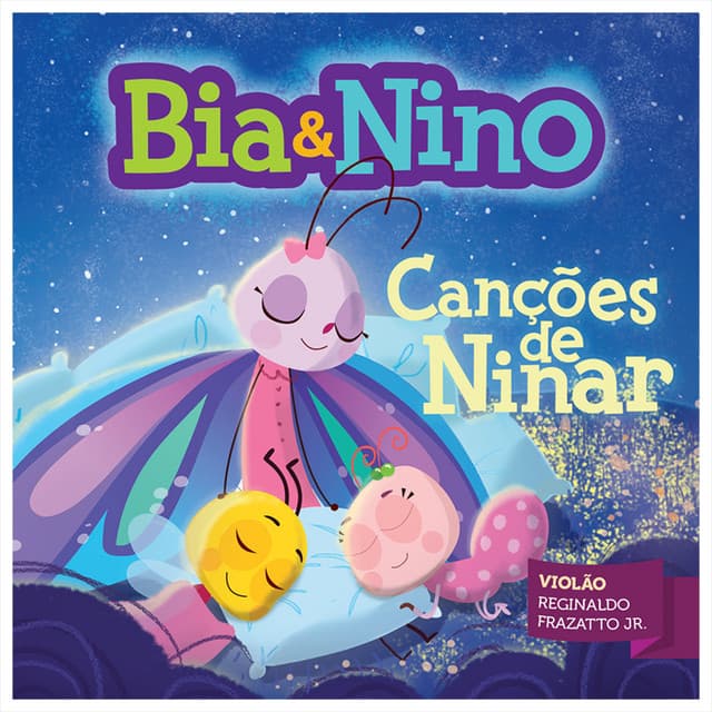 Bia & Nino - Canções de Ninar - Bia & Nino