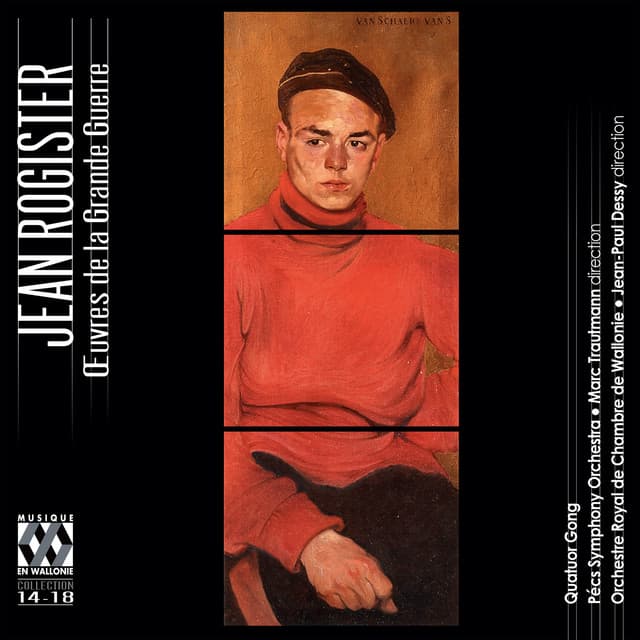 Rogister : Œuvres de la Grande Guerre - Jean Rogister