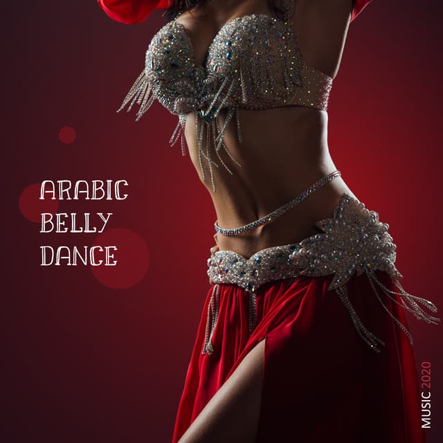 Arabic Belly Dance Music 2020 - Chillout Music Zone