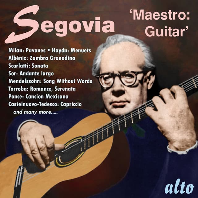 Andres Segovia - Maestro - Andrés Segovia