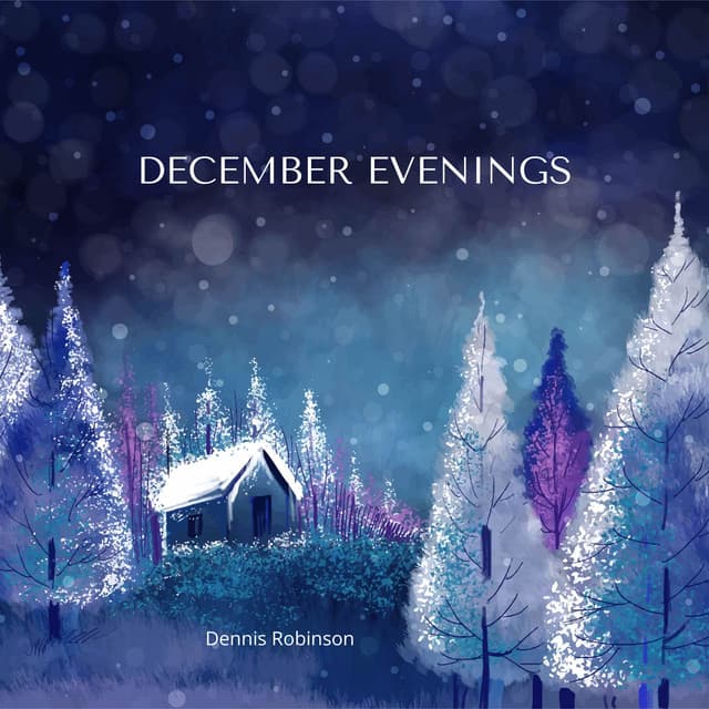 A Saxophone for December Evenings: Warmth Amid the Chill - Dennis Robinson