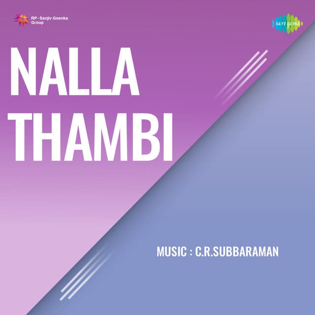 Nalla Thambi - C. R. Subburaman
