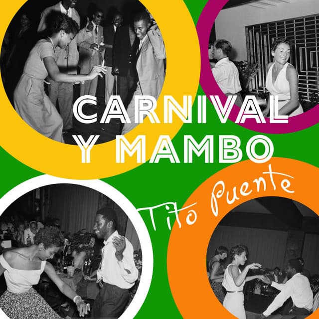 Carnival y Mambo - Tito Puente's Ultimate Latin Rhythms - Tito Puente