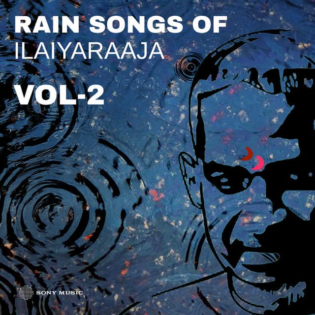 Rain Songs of Ilaiyaraaja, Vol. 02 - Ilaiyaraaja