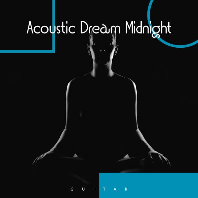 Acoustic Dream Midnight - Guitar
