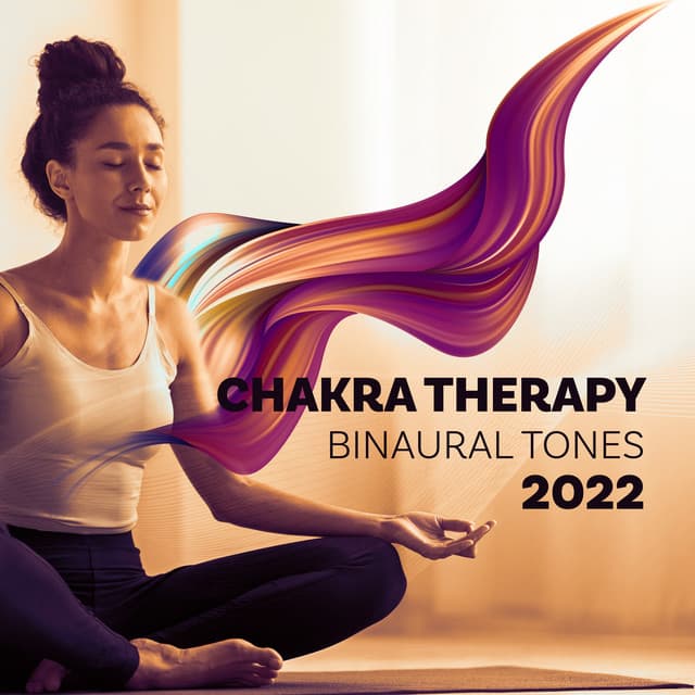 Chakra Therapy Binaural Tones 2022 - Chakra Meditation Universe