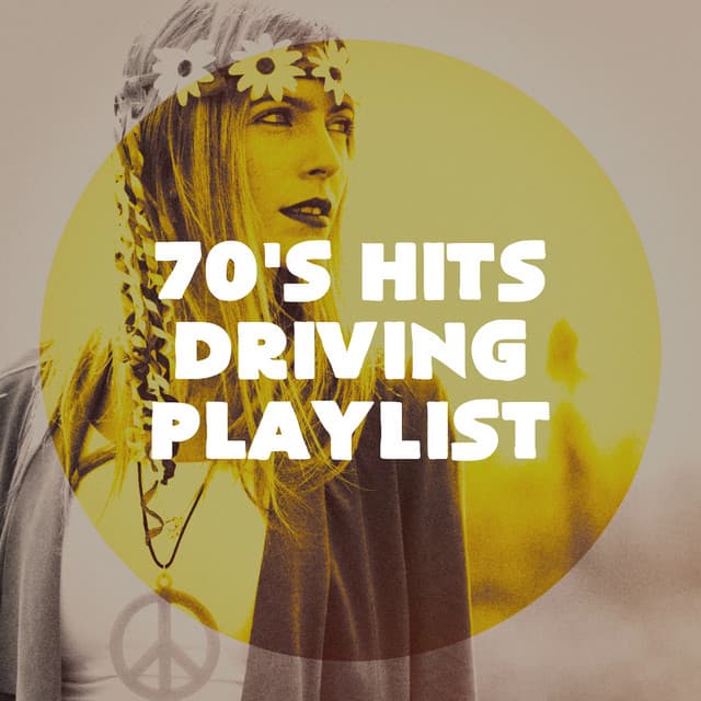 70's Hits Driving Playlist - Generation 70