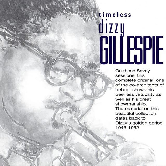 Timeless: Dizzy Gillespie - Dizzy Gillespie