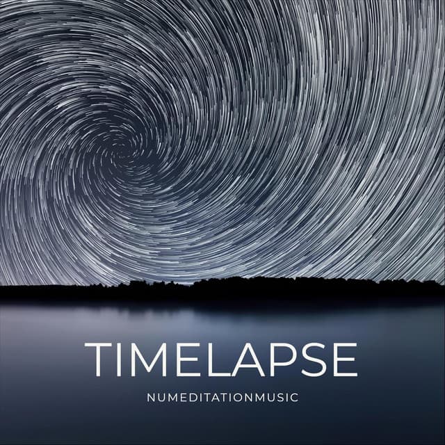 Timelapse - Nu Meditation Music