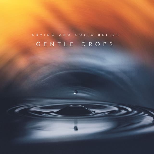 Gentle Drops - Crying & Colic Relief