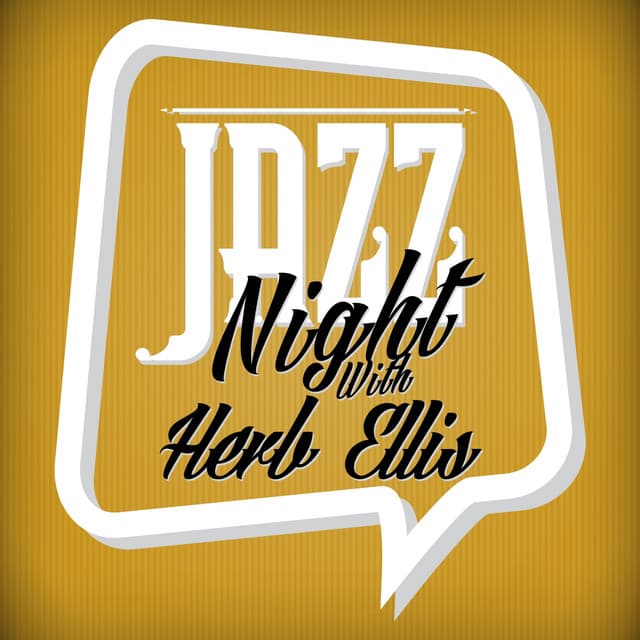Jazz Night with Herb Ellis - Herb Ellis