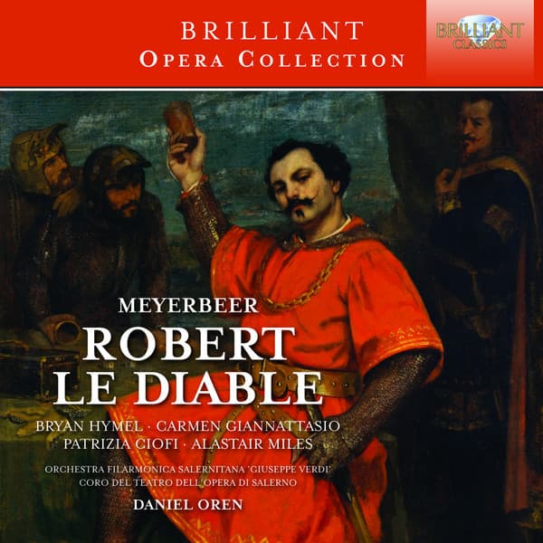 Meyerbeer: Robert le diable - Giacomo Meyerbeer