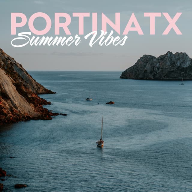 Portinatx Summer Vibes - Chloe Monroe