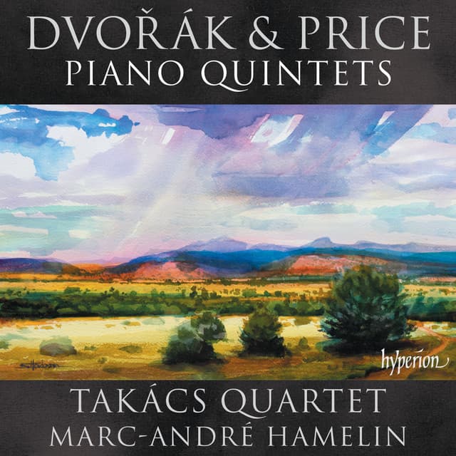 Dvořák & Price: Piano Quintets - Takács Quartet