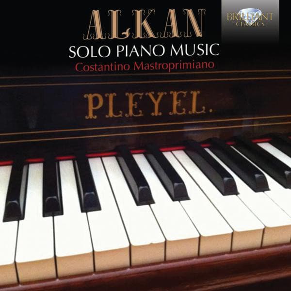 Alkan: Solo Piano Music - Charles-Valentin Alkan