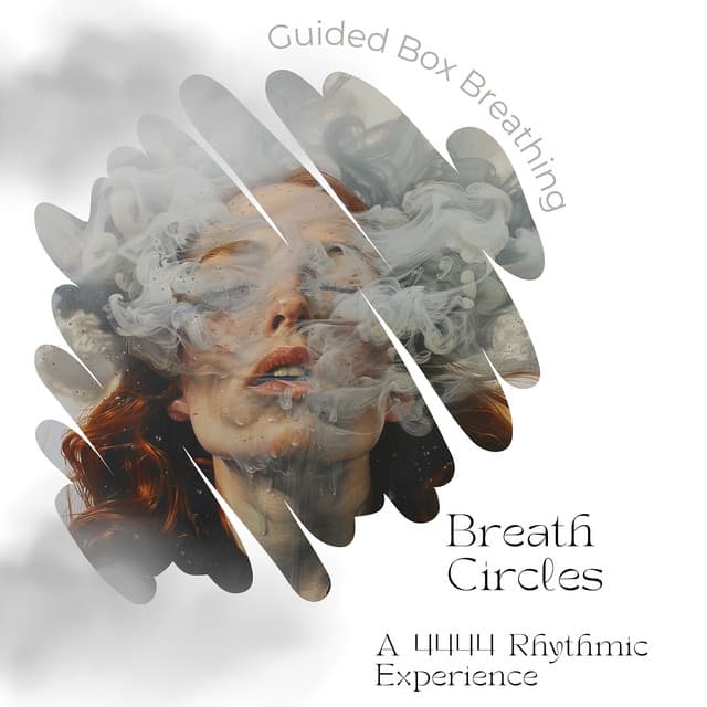 Breath Circles: A 4444 Rhythmic Experience - Guided Box Breathing