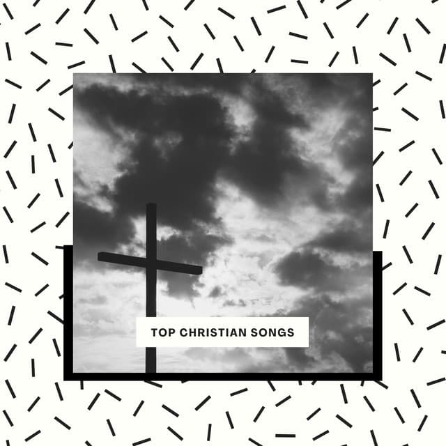 Top Christian Songs - Christian Hymns
