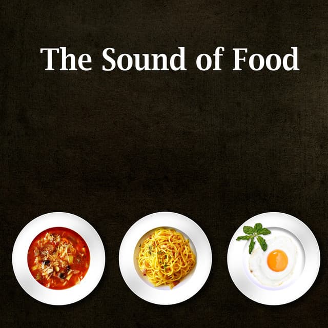 The Sound of Food - Sound Effects Factory