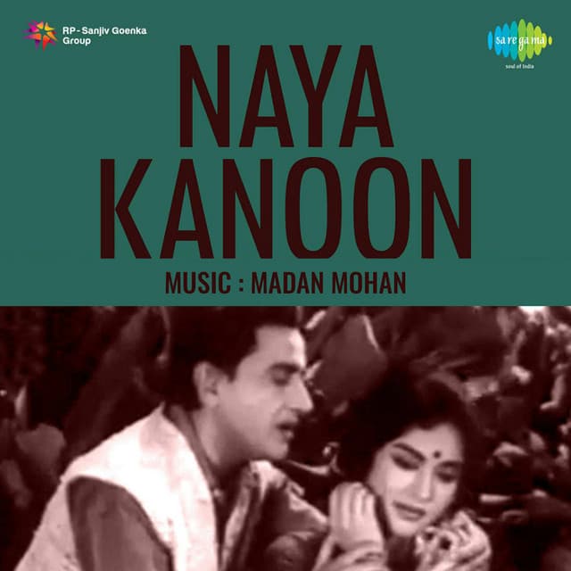 Naya Kanoon - Madan Mohan