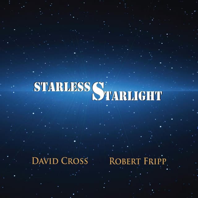 Starless Starlight - David Cross