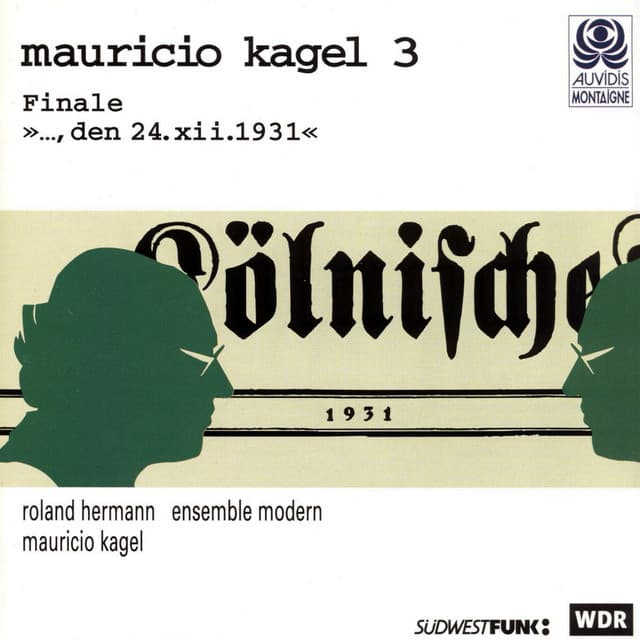 Kagel: Finale & Den 24. XII. 1931 - Mauricio Kagel