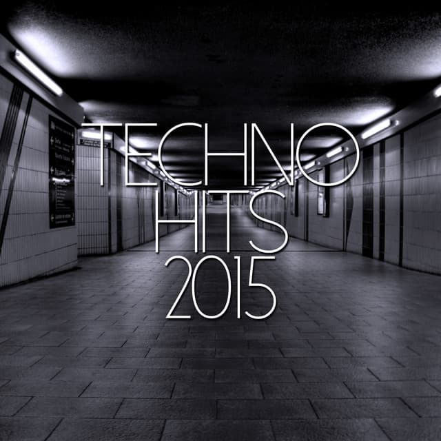 Techno Hits 2015 - Techno