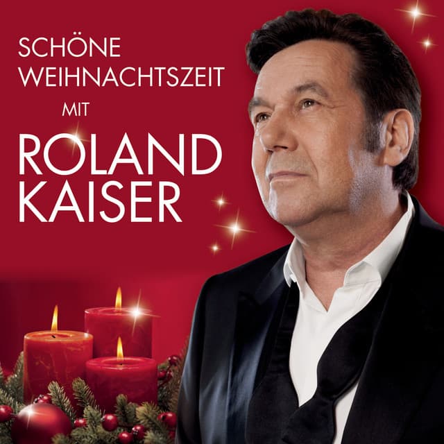 Schöne Weihnachtszeit mit Roland Kaiser - Roland Kaiser