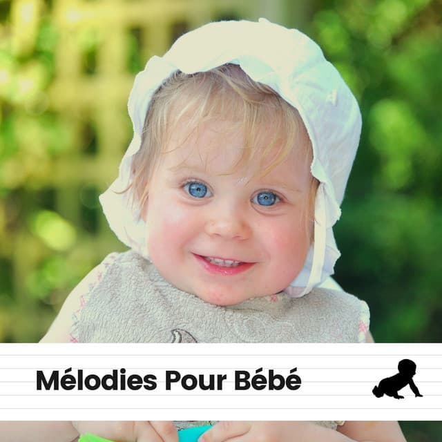Mélodies Pour Bébé - Comptines
