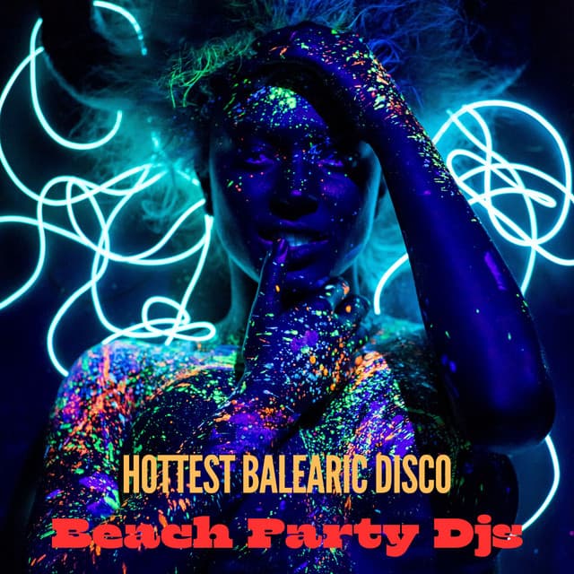Hottest Balearic Disco: Beach Party Djs - Dj Disco-Tech
