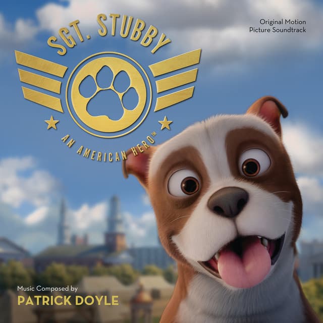 Sgt. Stubby: An American Hero - Patrick Doyle