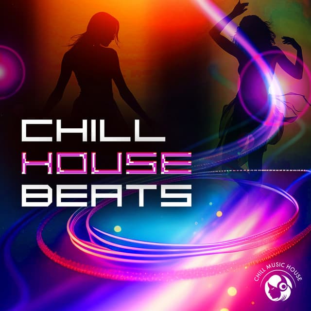 Chill House Beats - Chill Music House