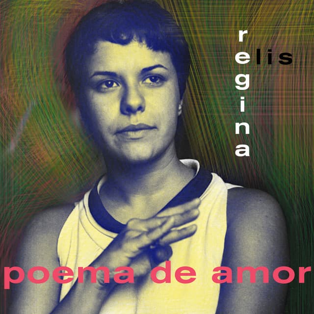 Poema De Amor - Elis Regina