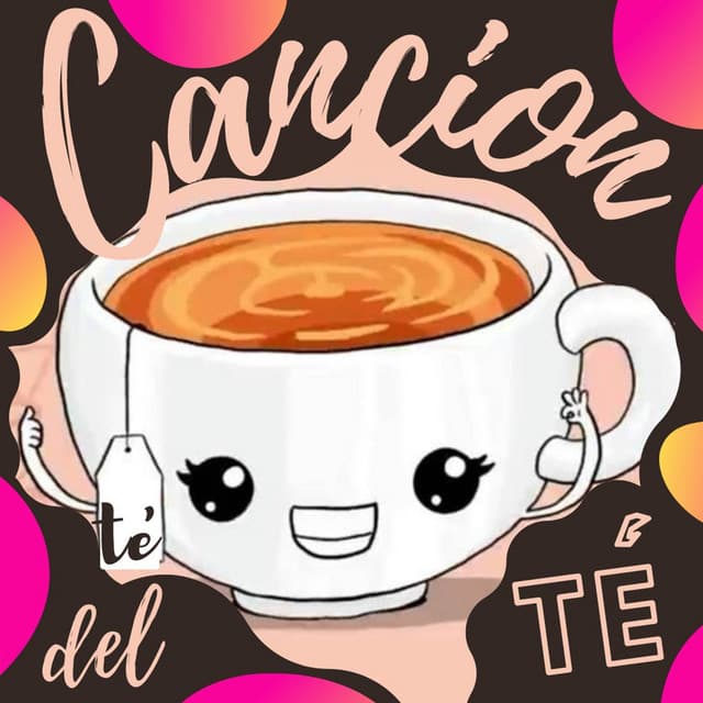 Canción De Tomar El Te - La Vaca Lola La Vaca Lola