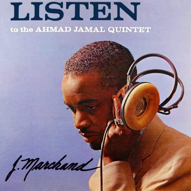 Listen - Ahmad Jamal
