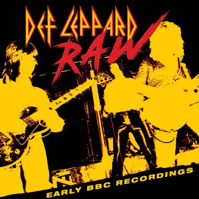 Raw - Early BBC Recordings - Def Leppard