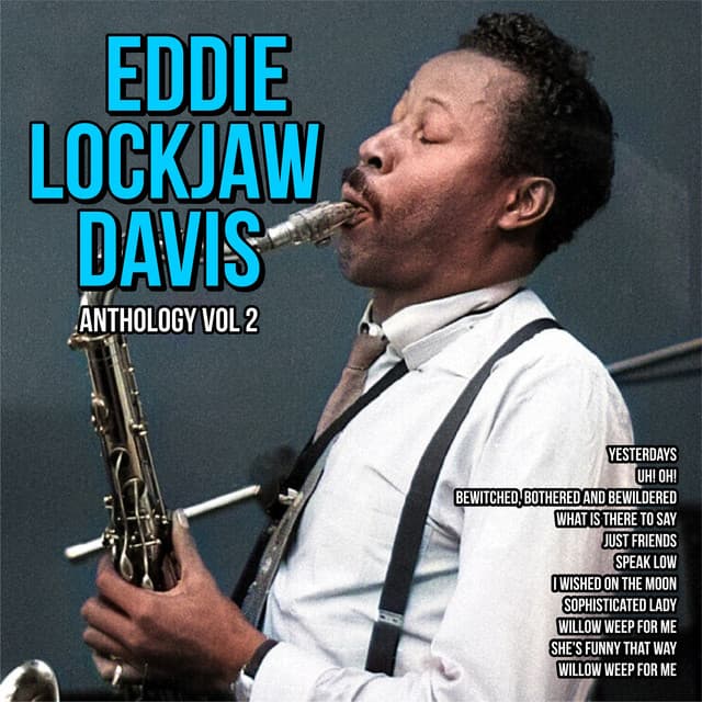 Anthology, Vol. 2 - Eddie "Lockjaw" Davis