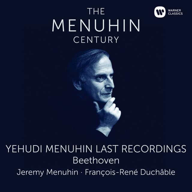 Menuhin - The Last Recordings - Ludwig van Beethoven