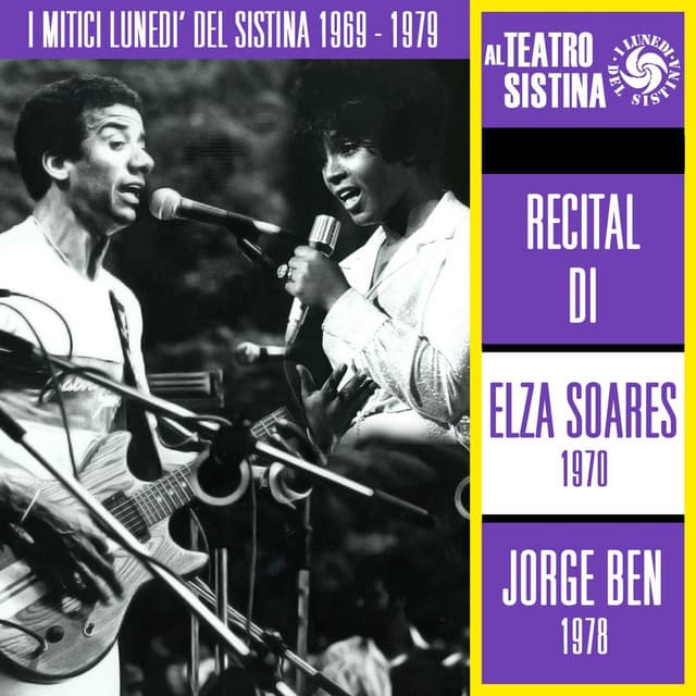 I mitici lunedì del Sistina 1969 - 1979: recital di Elza Soares e Jorge Ben - Elza Soares