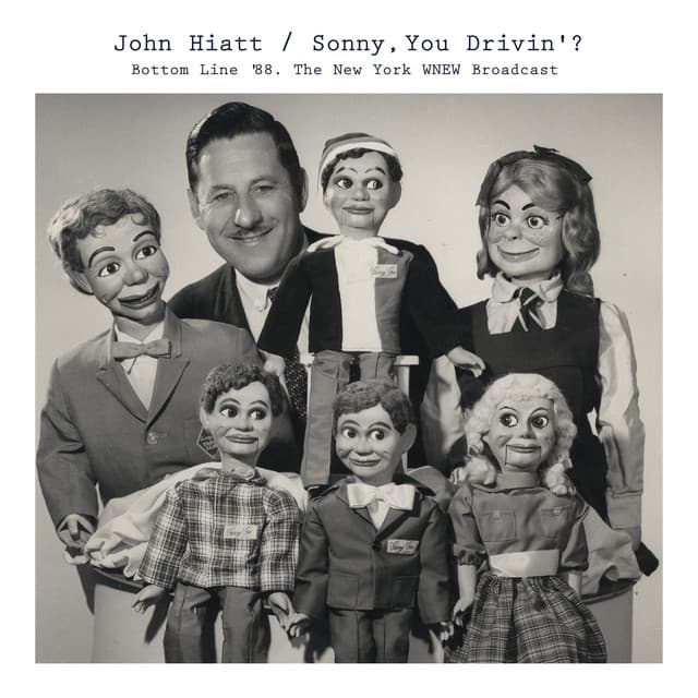 Sonny, You Drivin'? - John Hiatt