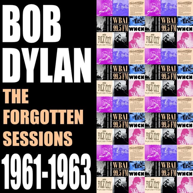 The Forgotten Sessions 1961-1963 - Bob Dylan