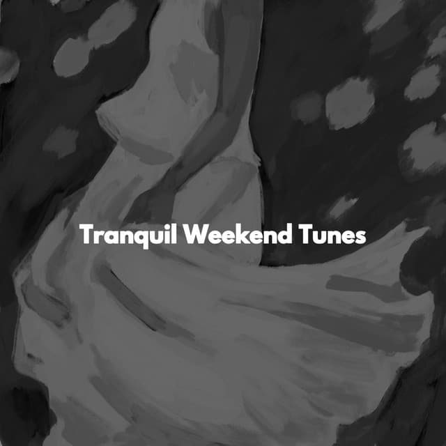Tranquil Weekend Tunes - No Box Sounds
