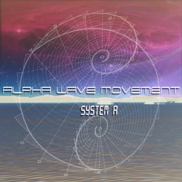 System A. - Alpha Wave Movement