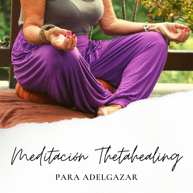 Meditación Thetahealing para Adelgazar: Hipnosis para Adelgazar mientras Duermes - Guilherme Sono