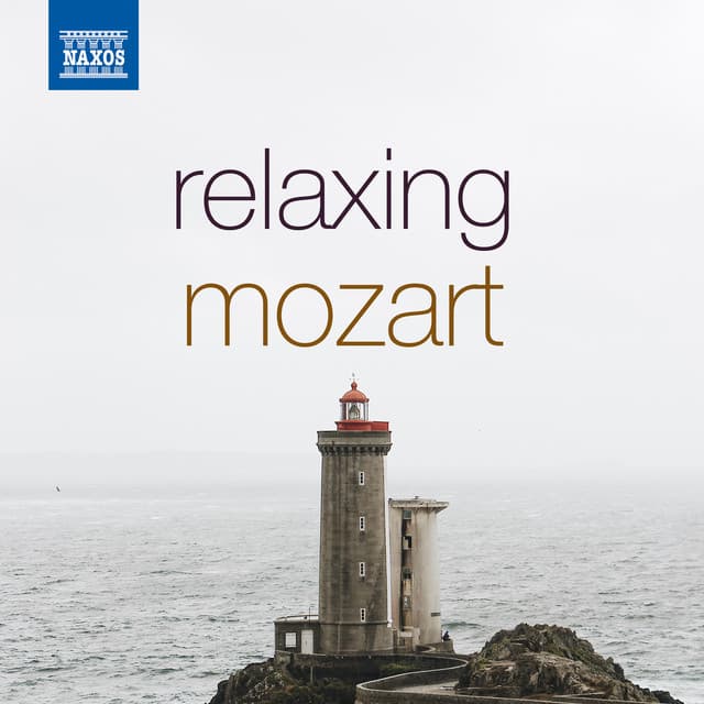 Relaxing Mozart - Wolfgang Amadeus Mozart