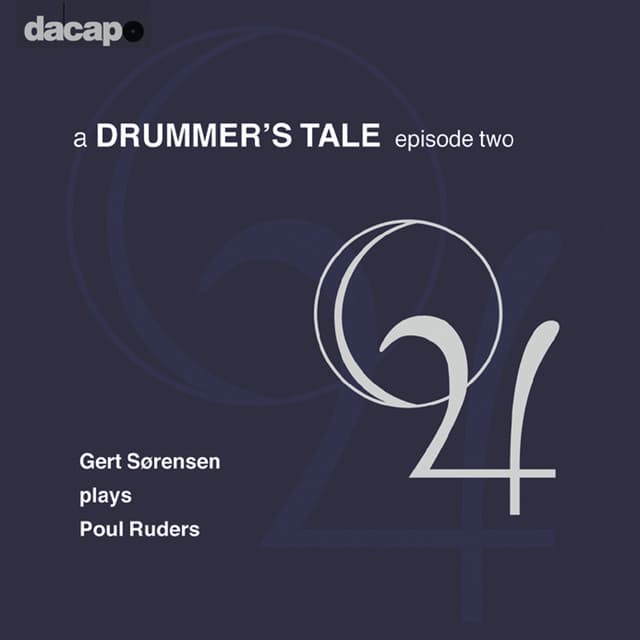 Ruders: A Drummer's Tale II - Poul Ruders