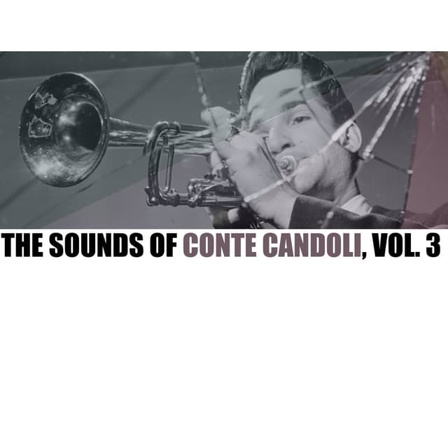 The Sounds of Conte Candoli, Vol. 3 - Conte Candoli