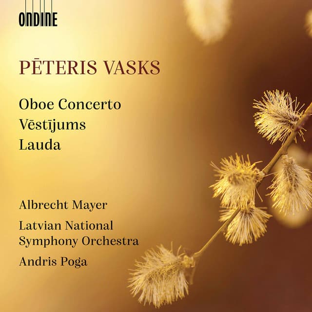 Pēteris Vasks: Oboe Concerto, Vēstījums & Lauda - Pēteris Vasks