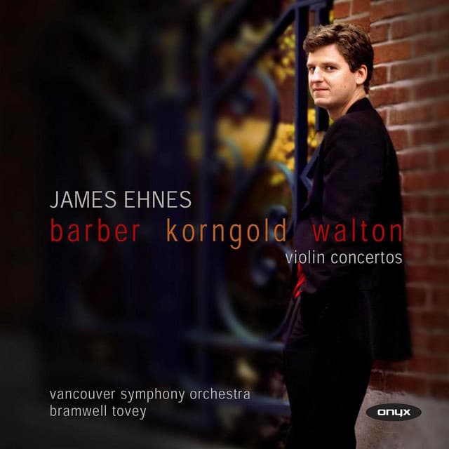 Barber, Korngold, Walton: Violin Concertos - James Ehnes