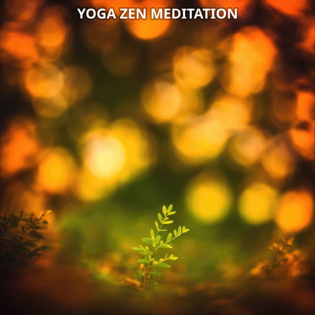 Yoga Zen Meditation Spirituality No. 2 - Meditation Music