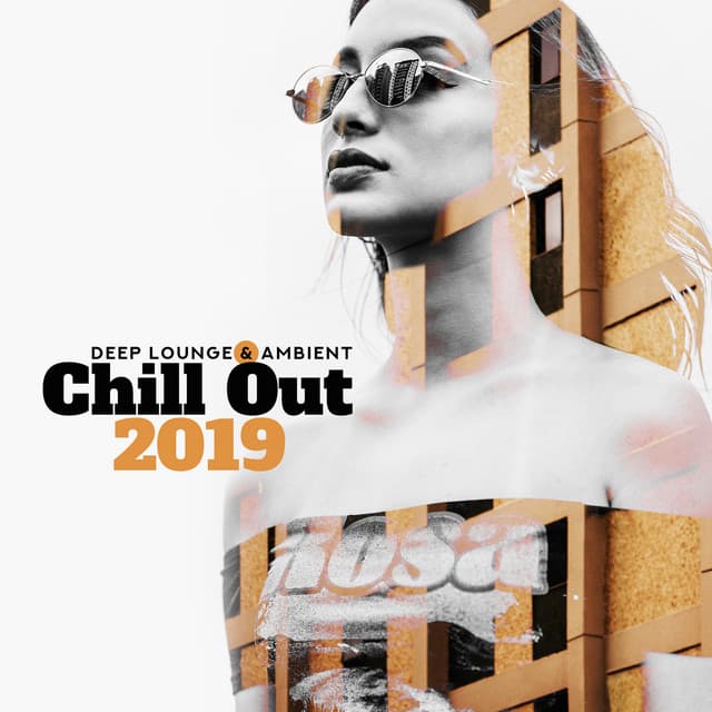 Deep Lounge & Ambient Chill Out 2019 - Chill You Out Festival